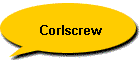 Corlscrew