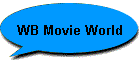 WB Movie World
